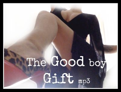 REQ Madam Violet The Good Boy's Gift (Audio ONLY file)