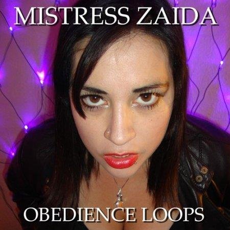 Mistress Zaida - Obedience Loops Collection X3 - Erotic Hypnosis MP3