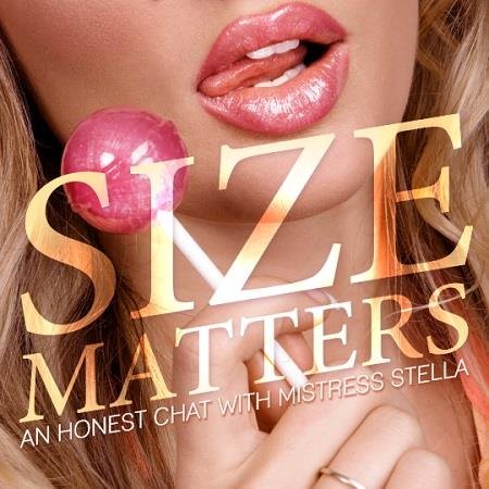 Goddess Gracie, Mistress Stella - Size Matters - Femdom Audio