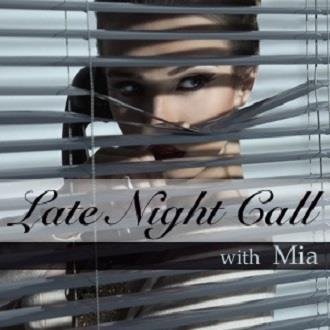 Mia Croft - Late Night Call with Mia  - Audio Only
