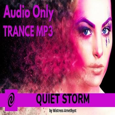 Mistress Amethyst - Quiet Storm  - Femdom MP3