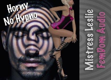 Mistress Leslie - Horny No Hypno MP3 - Femdom Audio