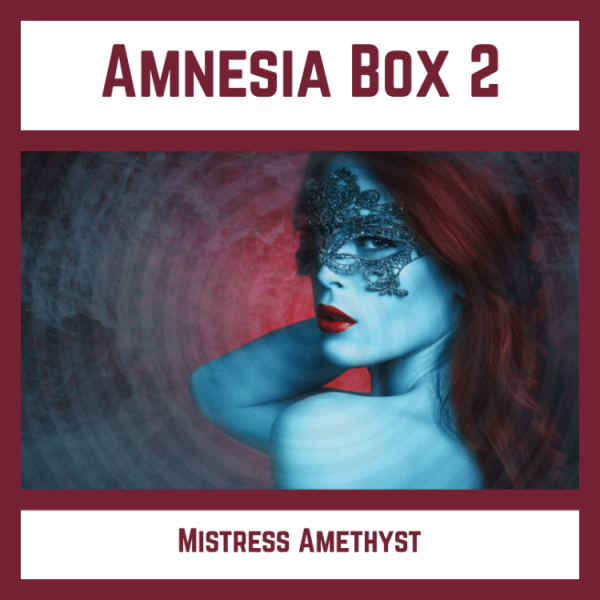 Mistress Amethyst - Amnesia Box 2 - Femdom Audio